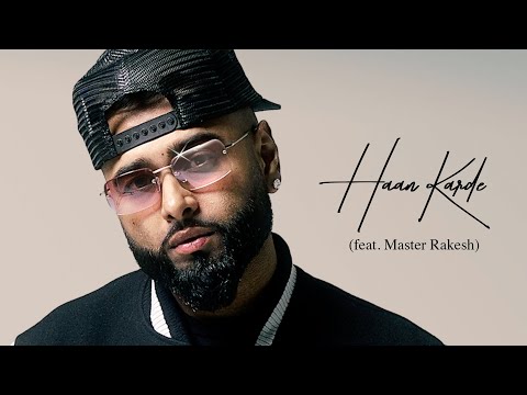 Haan Karde - AK & Master Rakesh (Official Audio)