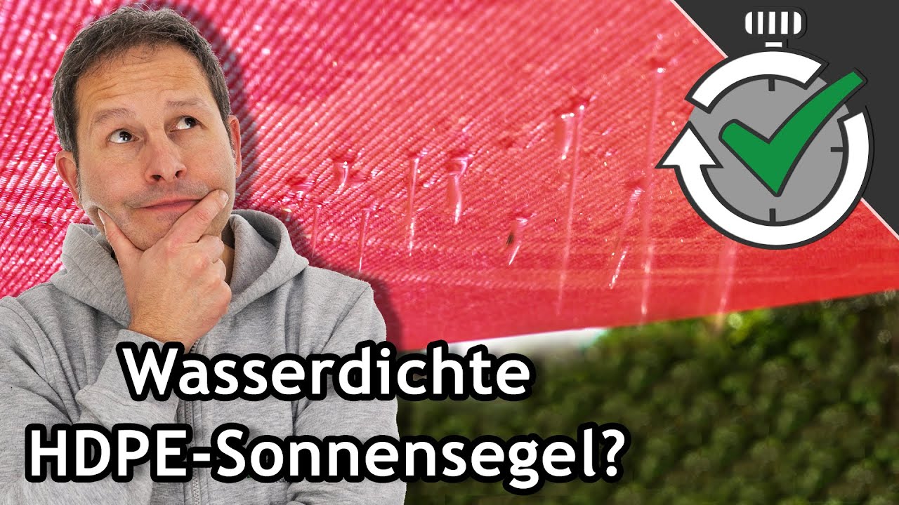 HDPE Sonnensegel: Wasserdichtigkeit und Vorteile erklrt | sonnensegel -pina.de