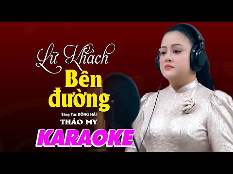Lữ Khách Bên Đường - Karaoke Tone Nữ Beat Chuẩn Dễ Hát | Giọng Ca Tỏa Sáng