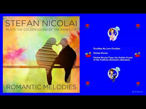 Stefan Nicolai - Goodbye My Love Goodbye
