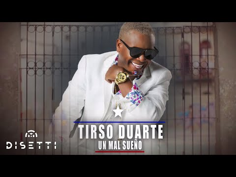 Tirso Duarte - Un Mal Sueño | Salsa Romántica Con Letra