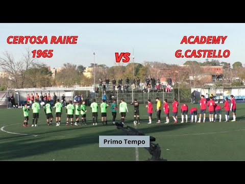 💪💪💥⚫🟢 1° Tempo - Certosa Raike 1965 vs Academy G.Castello - Allievi Regionali U.17 -9° di campionato