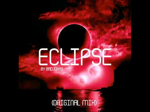 BadJoras - Eclipse (Original Mix)