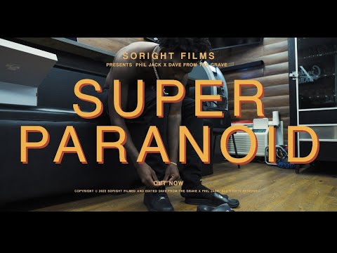 Phil Jack x Dave From The Grave -  Super Paranoid (Official Video)