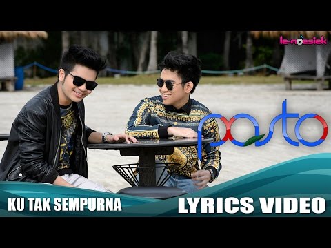 Pasto - Ku Tak Sempurna (Official Lyric Video)