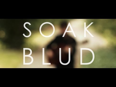 SOAK  //  BLUD