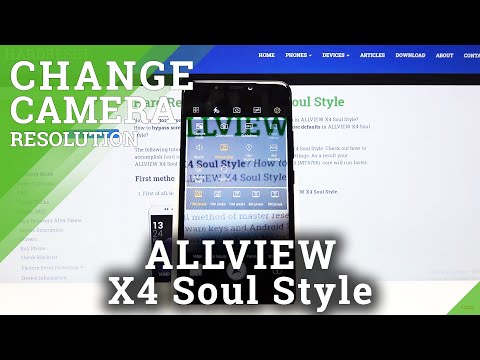 How to Change Photo Resolution in ALLVIEW X4 Soul Style – Camera Settings