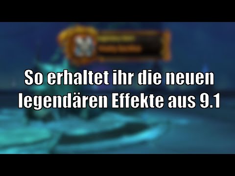 So erhaltet ihr die neuen, paktspezifischen Legendarys mit 9.1 [World of Warcraft: Shadowlands]