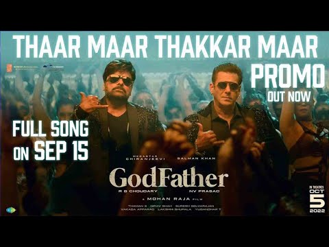 Thaar Maar Thakkar Maar Full Video Song | God Father | Megastar Chiranjeevi | Salman Khan | Thaman S