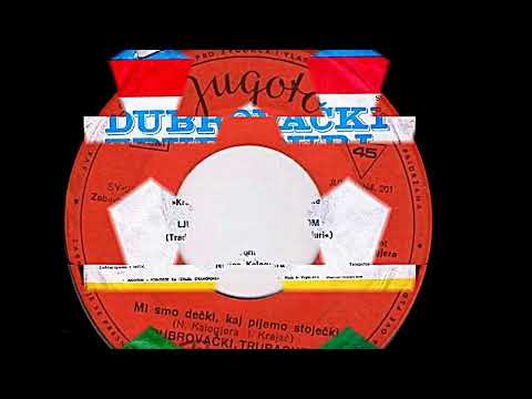 Dubrovački Trubaduri ‎– Mi Smo Dečki, Kaj Pijemo Stoječki *1972* / KRAPINA '72 /// *vinyl*