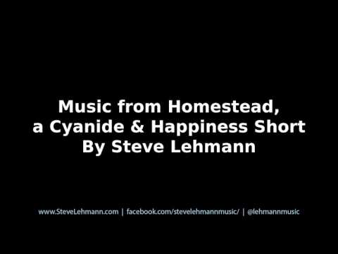 Music from Homestead, a Cyanide & Happiness Short, By Steve Lehmann
