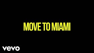 Enrique Iglesias - MOVE TO MIAMI (Lyric Video) ft. Pitbull