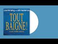 ♫ Czerkinsky (Avec Elli Medeiros) - Tout baigne ! (Dans notre amour) ■ 1999