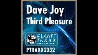 Dave Joy - Third Pleasure (Original Mix) (2003)