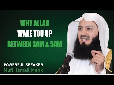 If You Wake Up Between 3AM and 5AM – Do These Things | Mufti Menk Motivational Speech