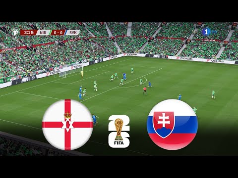 NORTHERN IRELAND vs SLOVAKIA | FIFA WORLD CUP 2026 QUALIFIERS