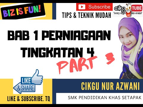 , title : 'BAB 1 PERNIAGAAN TINGKATAN 4 PART 3'