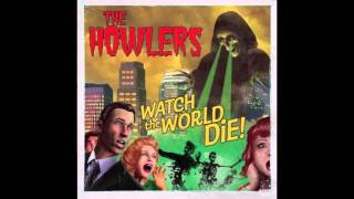 The Howlers - Incantation