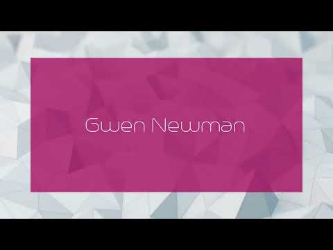 Gwen Newman - appearance