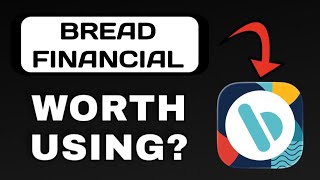 BREAD FINANCIAL APP REVIEW - WORTH USING (EXPLAINED)