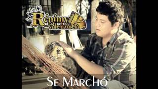 Remmy Valenzuela - Se Marchó