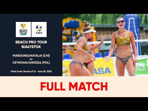 Full match | Beach Pro Tour Bialystok | Mardones/Natalia (CHI) - Ceynowa/Jundziłł (POL)