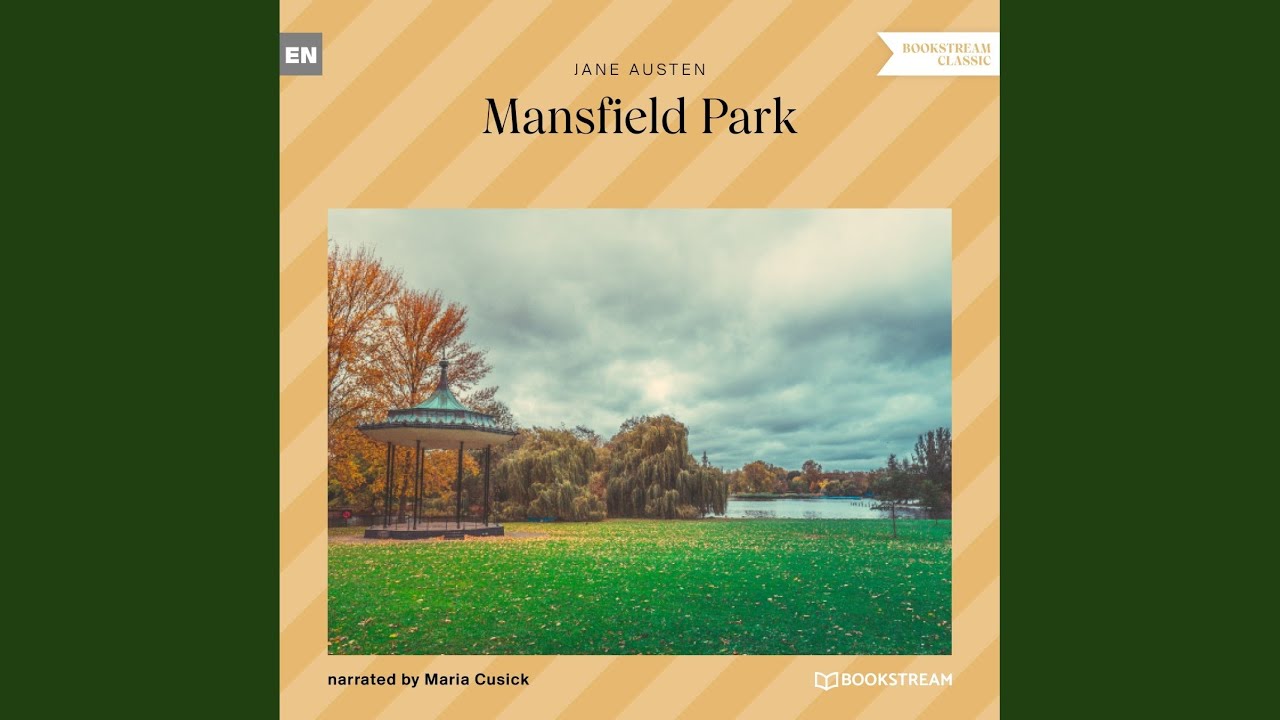 Chapter 225 - Mansfield Park