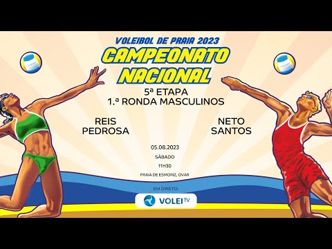 REIS/PEDROSA vs NETO/SANTOS - 5.ª ETAPA CNVP 2023