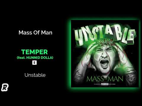Mass of Man - Temper (feat. Hunnid Dolla)