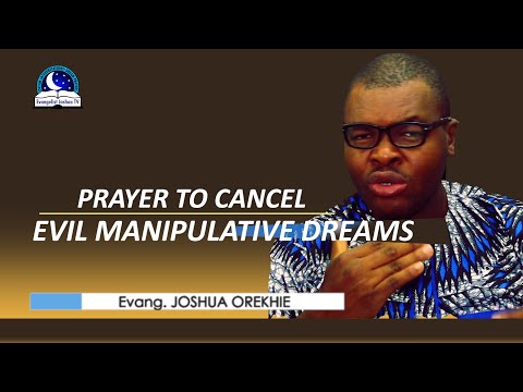 Prayer To Cancel Evil Manipulative Dreams - Dealing With Manipulative Dreams