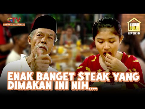 MAKAN STEAK! Semuanya Menikmati Hidangan Yang Disajikan! |BEDAH RUMAH | EPS.47 (6/7)