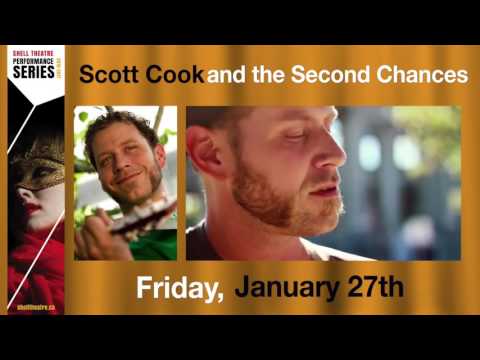 Shell Theatre - Scott Cook & the Second Chances