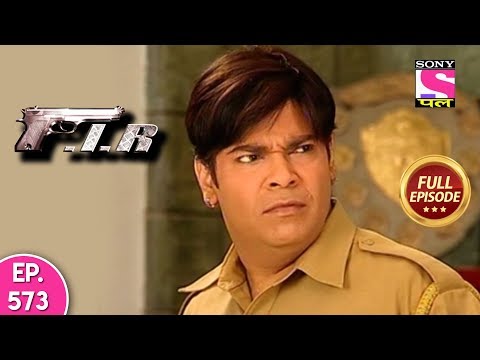F.I.R - Ep 573 - Full Episode - 26th August, 2019
