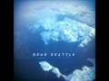 Dear Seattle - Our Agreement 