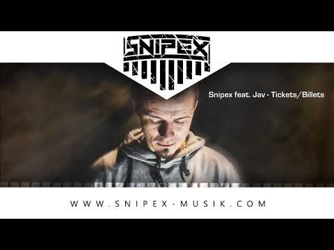 Snipex feat. Jav - Tickets/Billets (official audio) France-German Rap