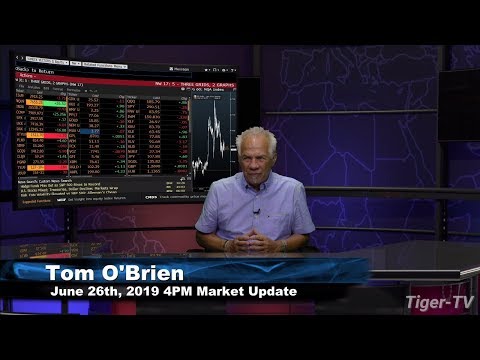 June 26th, 4PM ET Market Update with Tom O'Brien on TFNN