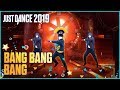 Just Dance 2019 Bang Bang Bang 3 players