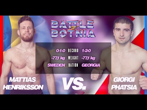 Battle of Botnia 7 - LÅ. Giorgi Phatsia vs Mattias 'Farm Boy' Henriksson Full fight