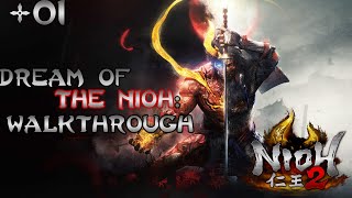 Nioh 2 - Dream of the Nioh Walkthrough | Part 1 - Getting Started