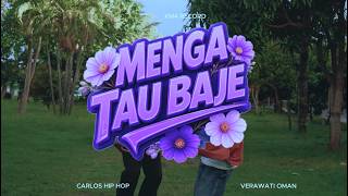 Download lagu MENGA TAU BAJE - Verawati  Feat Carlos Hip Hop (  Video ) mp3
