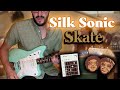 Bruno Mars Anderson Paak Silk Sonic Skate GUITAR COVER CHORDS