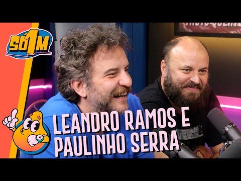 Leandro Ramos e Paulinho Serra | Só 1 Minutinho