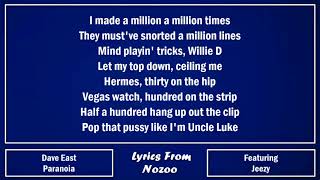 Dave East - Paranoia (Lyrics) Ft. Jeezy