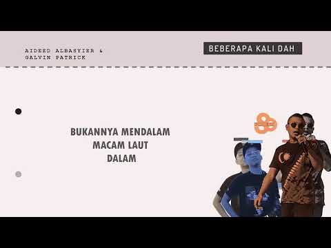 Aideed Ft. Galvin Patrick - Beberapa Kali Dah