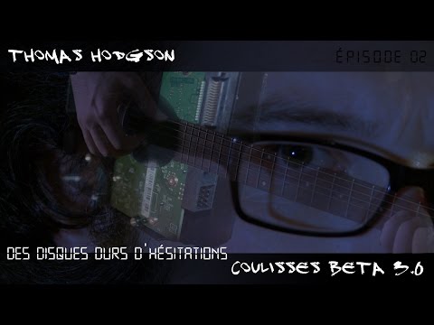 Thumbnail COULISSES BETA vers. 3.0 épisode 04 Thomas Hodgson