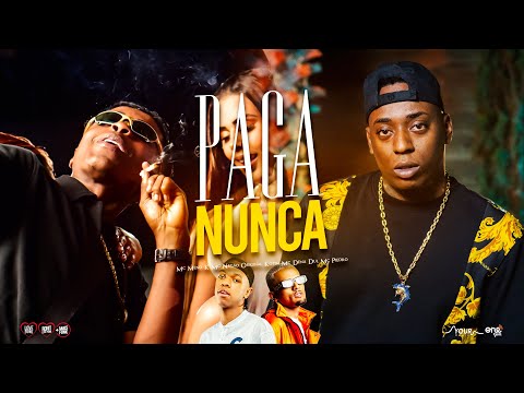 TROPA DO PAGA NUNCA - MC Meno K, MC Negao Original , Kotim, MC Dena, DuL, Piedro (DJ Kotim) 2025
