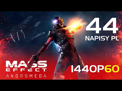 Spotkanie z Akksulem #44 - Mass Effect Andromeda Gameplay PL