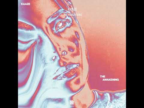 KAAZE - The Awakening (Extended Mix)