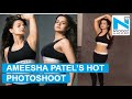 WATCH Ameesha Patel S Sizzling HOT Photoshoot