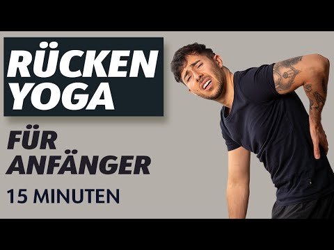 Rücken Yoga für Anfänger - 15 Minuten Übungen gegen Schmerzen